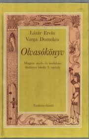 Lázár Ervin-Varga Domokos: Olvasókönyv. Magyar nyelv és irodalom általános  isk. 3. osztály