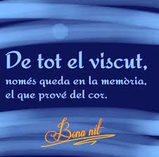 Bona Nit Buenas Noches En Catalan Mensaje De Motivacion Frases Positivas