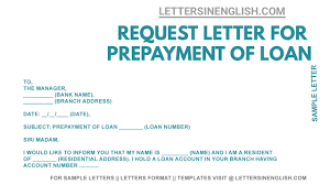 16th june 2010 from india, secunderabad. Prepayment Of Loan Letter Sample Request Letter For Prepayment Of Loan Letters In English