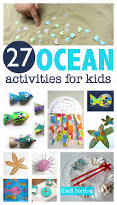 27 Ocean Activities For Kids No Time For Flash Cards Preschool Crafts Ocean Crafts Crafts For Kids