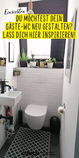 Gaste Wc Gestalten Einladend Statt Nuchtern So Geh Gaste Wc Gestalten Gaste Wc Kleine Gaste Wc