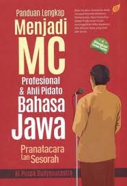 Telecharger contoh pranatacara bahasa jawa 17 agustus singkat. Buku Menjadi Mc Profesional Ki Puspa Mizanstore