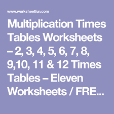 2 3 4 5 6 7 8 9 10 11 12 Table Multiplication Times Tables Worksheets 2 3 4 5 6 7 8 9 10 11 12 Times Tables E Multiplication Times Tables Multiplication Times Tables Worksheets