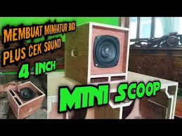 Zzounds.com has been visited by 100k+ users in the past month 19 95 Mb Begini Cara Membuat Box Mini Scoop Single 4 Inchi Langsung Cek Sound Sebelum Di Kirim Download Lagu Mp3 Gratis Mp3 Dragon
