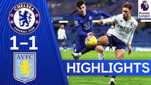 Traore (chukwuemeka 73), grealish (c), el ghazi (ramsey 79); Chelsea 1 1 Aston Villa Premier League Highlights Youtube