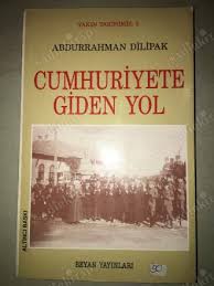Bu yazara ait 12 kitap bulunmaktadır. Cumhuriyet E Giden Yol Yakin Tarihimiz 3 Abdurrahman Dilipak Nadir Kitap