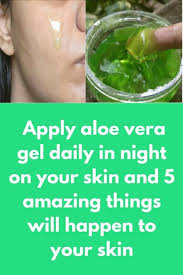 Apply Aloe Vera Gel Daily In Night On Your Skin And 5 Amazing Things Will Happen To Your Skin Rubbing Aloe Aloe Vera For Skin Aloe Vera Skin Care Aloe Vera Gel