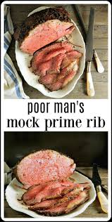 Poor Man S Mock Prime Rib Recipe Roast Beef Recipes Rib Roast Recipe Rump Roast Recipes