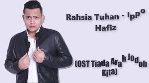 Lagi tersebut merupakan lagu tema ost drama 'tiada arah jodoh kita' yang disiarkan di tv3 dalam slot akasia bermula 13 februari 2018. Download Ost Tiada Arah Jodoh Kita Ippo Haiz Rahsia Tuhan Daily Movies Hub