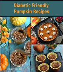 Find healthy, delicious diabetic pumpkin dessert recipes, from the food and nutrition experts at eatingwell. Delicious Diabetic Pumpkin Recipes Keto Friendly