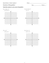 We are working hard to finalize the system's structure, and roughly once every two weeks we roll out new functionality towards this goal. Systems Of Inequalities Kuta Software