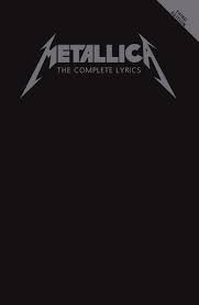 Metallica The Complete Lyrics 3rd Edition Book Hal Leonard Online