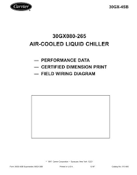 Click on the image to enlarge, and then save it to your computer by right. 30gx080 265 Air Cooled Liquid Chiller A A A Performance Data Carrier