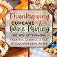 Thanksgiving Cupcake and Wine Pairing | Sat. Nov event image