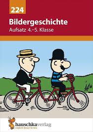 Genauso hörte sich der igel in. Bildergeschichte Aufsatz 4 5 Klasse Buch Kartoniert Gerhard Widmann