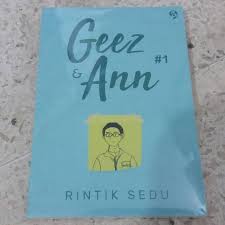 Download gratis novel geez & ann, #1 by rintik sedu pdf. Novel Geez Ann 1 Rintik Sedu Shopee Indonesia