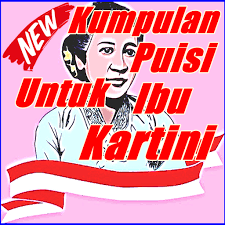 Deretan puisi tentang hari kartini. Download Kumpulan Puisi Untuk Hari Ibu Kita Kartini Free For Android Kumpulan Puisi Untuk Hari Ibu Kita Kartini Apk Download Steprimo Com