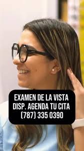 👓 Examen de la vista disponible con la Dra. Yvette Mercado, 📞 ¡Llama y  agenda tu cita! ☎️ 787-335-0390 ☎️, ✅ Aceptamos TODOS los planes médicos*  📍 Visítanos en Caguas dentro del Centro Bellas Artes., ...