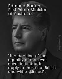 Edmund Barton 26 September 1901 Source: (Parliament of Australia)