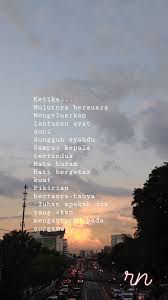 60 kata kata caption tentang senja yang indah dan romantis. Pin Oleh Awl Di When I M In Mood Kutipan Tentang Kehidupan Motivasi Kata Kata