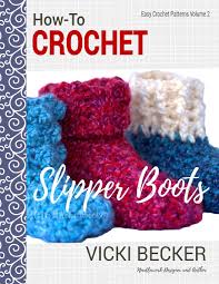 In this video tutorial, we learn how to crochet lightweight slippers with flip flop soles. How To Crochet Slipper Boots Easy Crochet Patterns Volume 2 Becker Vicki 9781540358479 Amazon Com Books