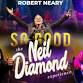 So Good - The Neil Diamond Experience event image