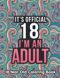 An 18th birthday is a memorable occasion that marks some major life changes, so it deserves a special message. Amazon Com 18 Year Old Coloring Book A Funny Humorous 18 Year Old Birthday Gift For Him Or Her 18th Birthday Coloring Book Gifts For Boys And Girls 9798555793768 Press Eighteens Books