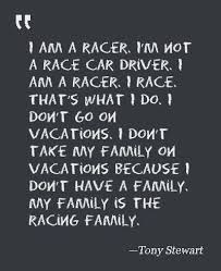 Post your quotes and then create memes or graphics from them. Car Racing Quote Made By Tony Stewart Race Quotes Car Racing Quotes Racing Quotes