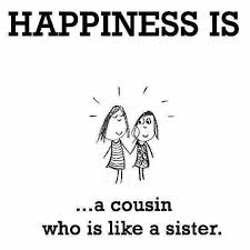 Short Birthday Message For Cousin Sister Best Wishes And Greetings 42 Best Cousin Quotes Sayings Messages And Captions For Instagram Best Cousin Quotes Cousin Quotes Sisters Quotes