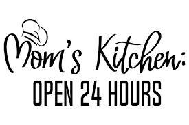 Download Free Svg Mom S Kitchen Open 24 Hours Svg Download Svg File