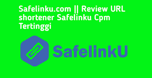 Safelink blogger adalah sebuah website yang berguna untuk memperpendek link artikel blog, link download, ataupun link affiliasi yang kamu miliki. Review Safelinku Url Shortener Lokal Dengan Cpm Tinggi Umar Blog