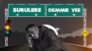 Download Listen Mp3 Music Demmie Vee Surulere Top Music Videos Music Listening