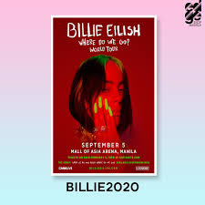 Maybe you would like to learn more about one of these? Billie Eilish In Manila Concert Posters 305mm X 470mm Shopee Philippines