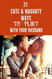 Have you been wondering how to spice up the bedroom? 21 Cute Naughty Ways To Flirt With Your Husband