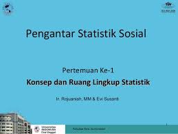 Berdasarjan ruang lingkupnya statistika inferensial meliputi : Statistik