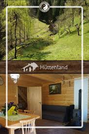 Hier In Dieser Kleinen Selbstversorgerhutte Angekommen Ein Traum Denkst Du Aber Es Ist Tatsachlich Wahr Die Hutte Mit Plats Hutte Mieten Urlaub Berge Urlaub