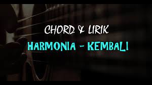 We did not find results for: Harmonia Kembali Chord Lirik Youtube
