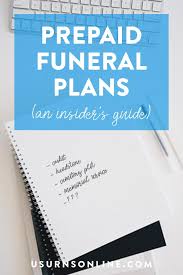 Planning ahead provides you peace of mind that your personal wishes are known and Prepaid Funeral Plans An Insider S Guide Urns Online