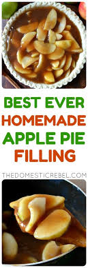 Check out these classic apple pie recipes and enjoy the flavors of fall. Best Ever Homemade Apple Pie Filling The Domestic Rebel