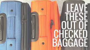 5 Things Not To Pack In Your Checked Baggage Youtube