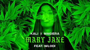 What does mary jane stand for? Mary Jane Kali Magiera Feat Wlodi Shazam
