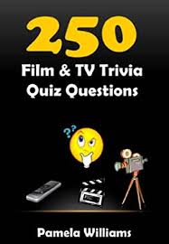 The uk's best source of free film and movie questions and answers. 250 Film Tv Trivia Quiz Questions Ebook Williams Pamela Amazon Co Uk Books