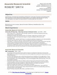 In this respect, it's essential to seek permission to use lab resources from the lab manager. Associate Research Scientist Resume Samples Qwikresume
