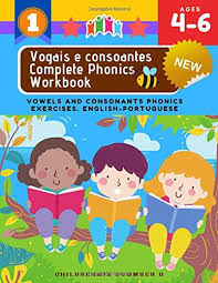 Being stuck inside doesn't have to mean being bored! Vogais E Consoantes Complete Phonics Workbook Vowels And Consonants Phonics Exercises English Portuguese 100 Fun Activities Cover Long And Short Learning Games For Kids Portuguese Edition Summber B Childrenmix 9798631846555 Amazon Com Books