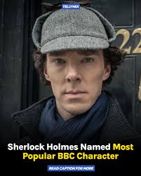 Sherlock Holmes has officially been named the BBC's most popular TV  character worldwide. Benedict Cumberbatch's take