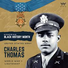 As part of #BlackHistoryMonth, we highlight U.S. Army Lieutenant Charles  Leroy Thomas, who was posthumously awarded the Medal of Honor by President  Bill Clinton