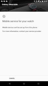 If your phone isn't available you can also set up your watch without a phone and pair it with the galaxy wearable app later. Heads Up For Galaxy Watch Users Without Samsung Phones Galaxygear
