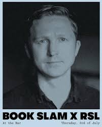 BOOK SLAM X ROYAL SOCIETY OF LITERATURE THURSDAY 3 JULY · 7PM–LATE BAR  MASON & FIFTH · 11 WOODFIELD RD, W9 2BA In celebration of the 20th  anniversary of London's original literary