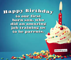 You gave my life a purpose when i needed it the most! Happy Birthday Son 50 Birthday Wishes For Your Boy Allwording Com