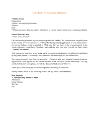 As well as introducing your work to the editor you can also take this opportunity to explain why the manuscript will be of interest to a journal's readers, something which is always as the forefront editors' mind. Cover Letter Verizona Publisher